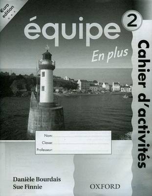Equipe: Level 2: Workbook 2 En Plus