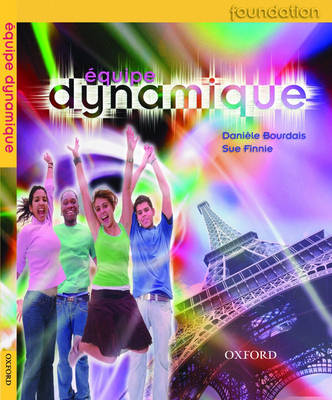 Equipe Dynamique: Students' Book Foundation