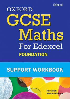 Oxford GCSE Maths for Edexcel Foundation Support Workbook