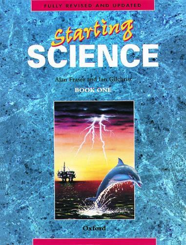 Starting Science: Students' Book 1