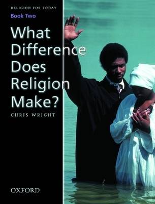 Religion for Today Book 2 What Difference Does Religion Make?