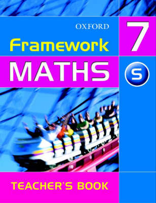 Framework Maths: Year 7 Support Teacher's Book: Support Teacher's Book Year 7