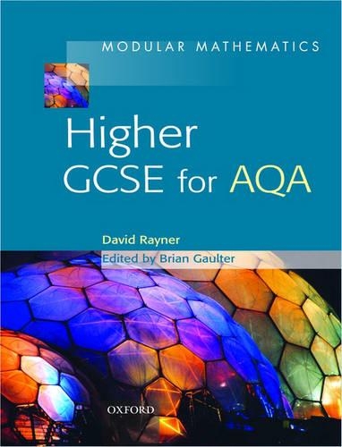 Modular Mathematics: Higher GCSE for AQA