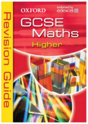 Oxford GCSE Maths for Edexcel: Higher Revision Guide