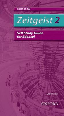 Zeitgeist: 2: A2 Edexcel Self-study Guide with CD
