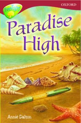Oxford Reading Tree: Level 15: Treetops Stories: Paradise High