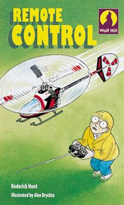 Wolf Hill: Level 3: Remote Control