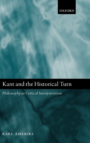 Kant and the Historical Turn