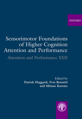 Sensorimotor Foundations of Higher Cognition