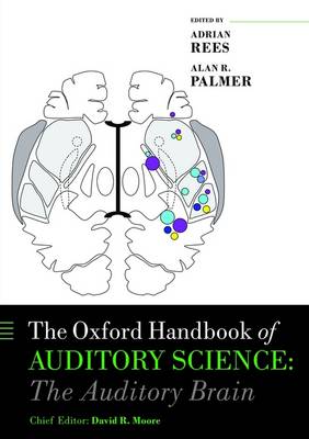 The Oxford Handbook of Auditory Science