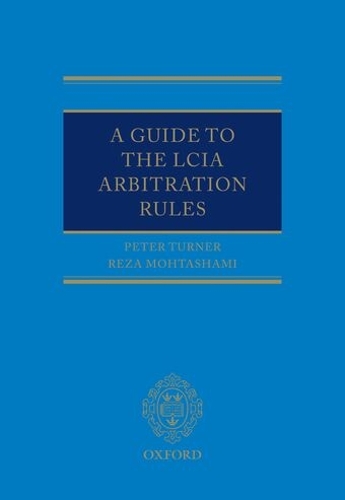 A Guide to the LCIA Arbitration Rules