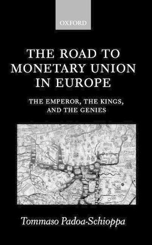 The Road to Monetary Union in Europe