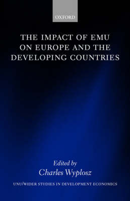 The Impact of EMU on Europe and the Developing Countries