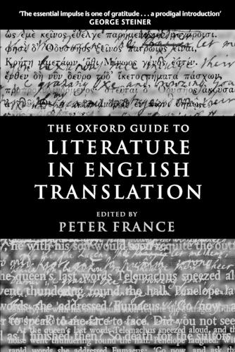 The Oxford Guide to Literature in English Translation