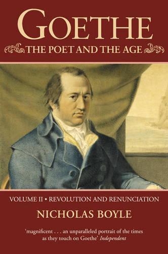 Goethe: Revolution and Renunciation, 1790-1803 v.2