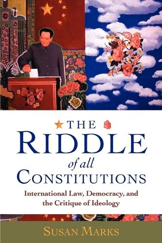 The Riddle of All Constitutions