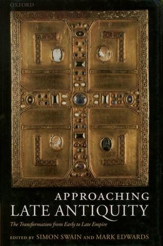 Approaching Late Antiquity