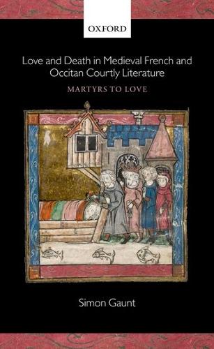 Love and Death in Medieval French and Occitan Courtly Literature