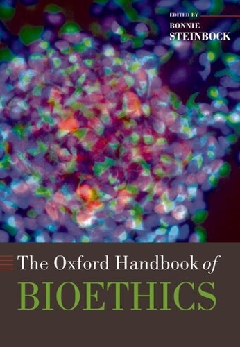 The Oxford Handbook of Bioethics