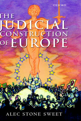 The Judicial Construction of Europe