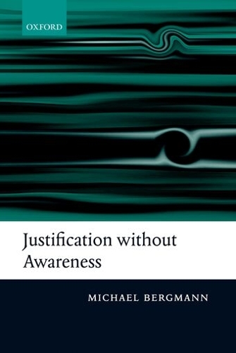 Justification without Awareness
