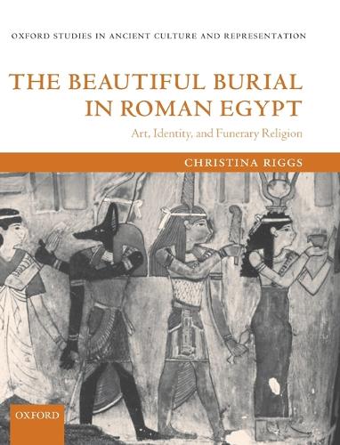 The Beautiful Burial in Roman Egypt