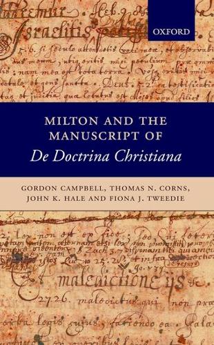 Milton and the Manuscript of De Doctrina Christiana