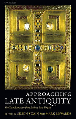Approaching Late Antiquity