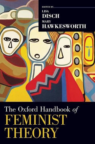 The Oxford Handbook of Feminist Theory