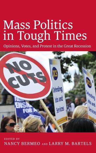 Mass Politics in Tough Times