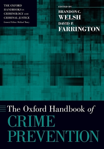 The Oxford Handbook of Crime Prevention