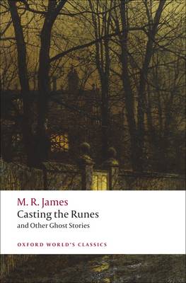 Casting the Runes and Other Ghost Stories