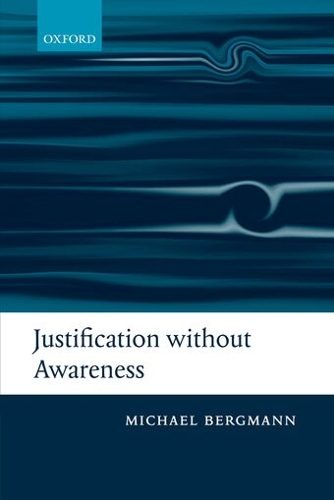 Justification without Awareness