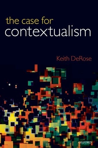The Case for Contextualism