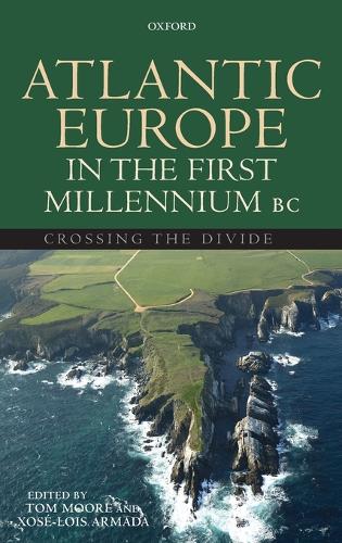 Atlantic Europe in the First Millennium BC