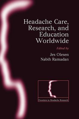 Headache care, research and education worldwide