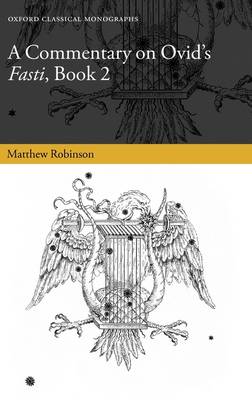 A Commentary on Ovid's Fasti, Book 2