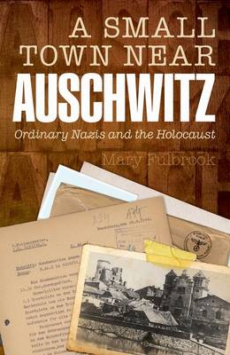 A Small Town Near Auschwitz