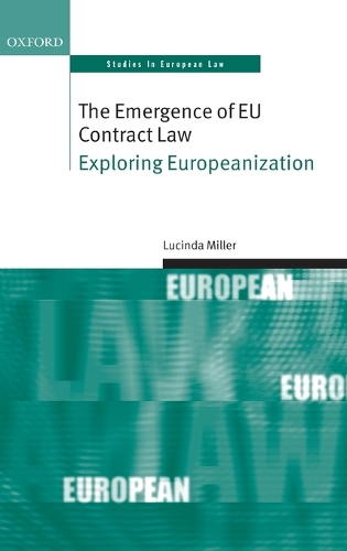 The Emergence of EU Contract Law