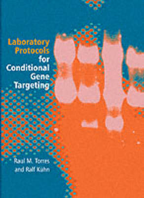 Laboratory Protocols for Conditional Gene Targeting