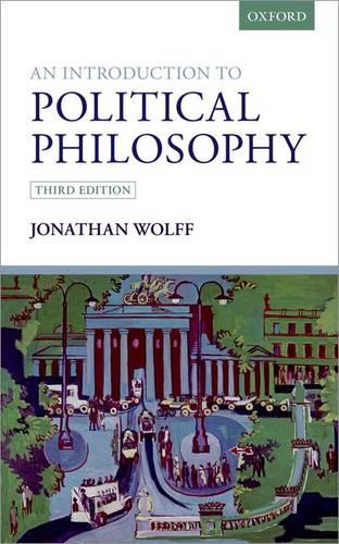 An Introduction to Political Philosophy  Paperback  Jonathan Wolff