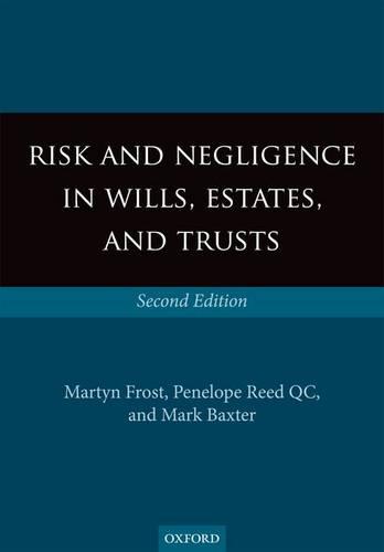 Risk and Negligence in Wills, Estates, and Trusts