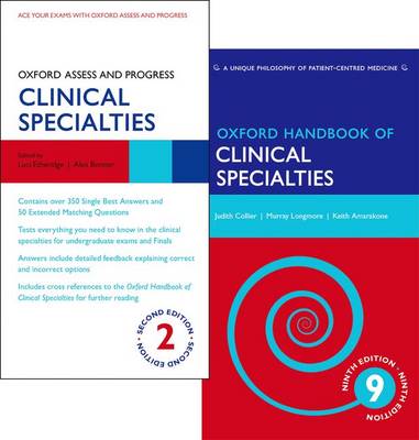 Oxford Handbook of Clinical Specialties and Oxford Assess and Progress: Clinical Specialties Pack