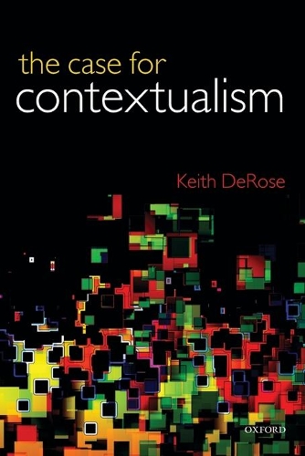 The Case for Contextualism