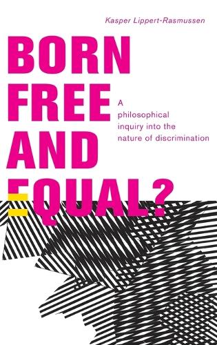 Born Free and Equal?