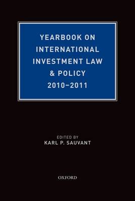 Yearbook on International Investment Law & Policy 2010-2011