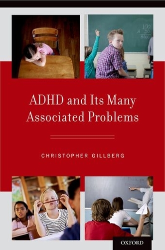 ADHD and Its Many Associated Problems