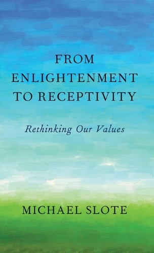 From Enlightenment to Receptivity