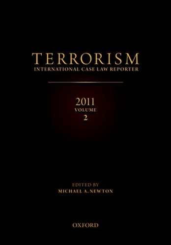 TERRORISM: INTERNATIONAL CASE LAW REPORTER 2011