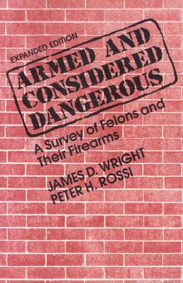 Armed and Considered Dangerous
